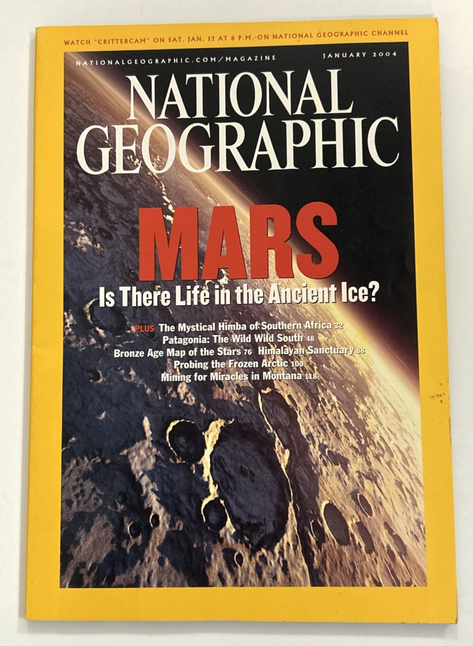 January 2004 National Geographic Magazine Mars Ancient Ice Patagonia Stars